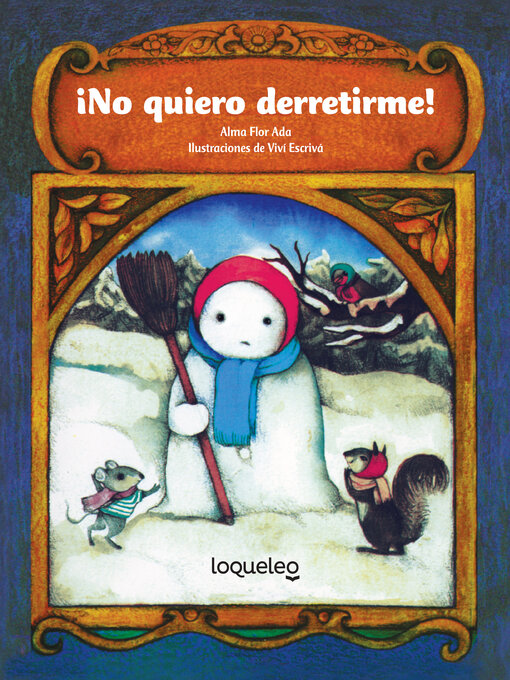 Title details for ¡No quiero derretirme! (I Don't Want to Melt!) by Alma Flor Ada - Available